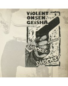 Violent Onsen Geisha - Shocks! Shocks! Shocks!