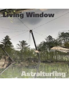 Living Window - Astralturfing