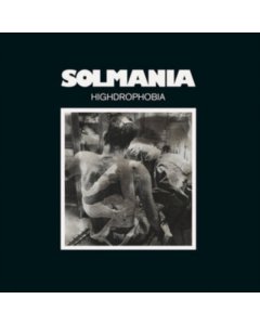 Solmania - Highdrophobia