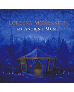 An Ancient Muse (Limited Edition) - Loreena Mckennitt