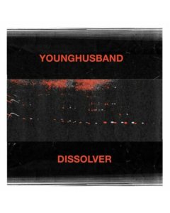 Dissolver - Younghusband