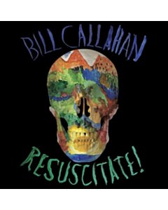 Resuscitate! (2Lp) - Bill Callahan