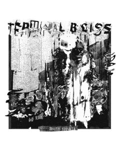 TERMINAL BLISS - BRUTE ERR/ATA