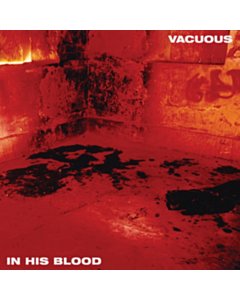 In His Blood (Pool Of Blood Vinyl) - Vacuous
