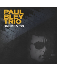 BLEY TRIO,PAUL - BREMEN '66