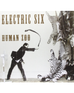 ELECTRIC SIX - HUMAN ZOO (LTD)