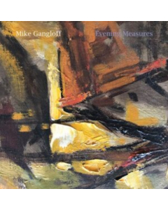 GANGLOFF,MIKE - EVENING MEASURES