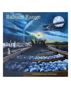 Qundecennial Anthology (2Lp) - Balsam Range