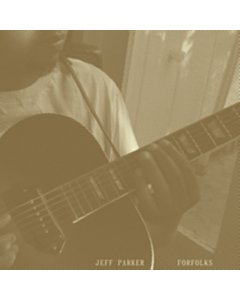 Forfolks - Jeff Parker