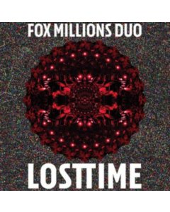 FOX MILLIONS DUO - LOST TIME