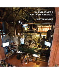 JONES,GLENN / AZEVEDO,MATTHEW - WATERWORKS