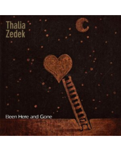 ZEDEK,THALIA - BEEN HERE & GONE (DL CARD)