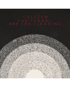 COLLEEN - TUNNEL & THE CLEARING (OPAQUE WHITE VINYL/DL CARD) (I)