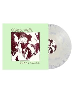 GOUGE AWAY - BURNT SUGAR (CLEAR W/ CLOUDY BONE VINYL)