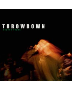 THROWDOWN - BEYOND REPAIR (ORANGE VINYL)