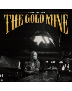 WALDON,KELSEY - GOLDMINE