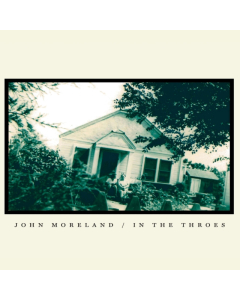 MORELAND,JOHN - IN THE THROES (18G)