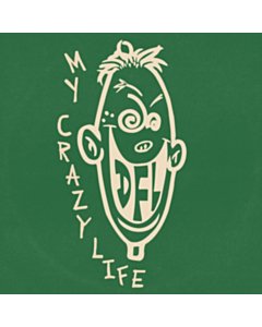 My Crazy Life - Dfl