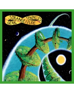 Strangeitude - Ozric Tentacles