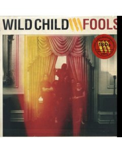 WILD CHILD - FOOLS