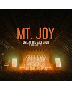 Live At The Salt Shed - Mt. Joy