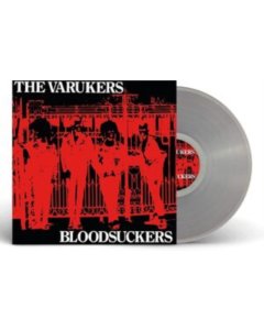 Bloodsuckers (Clear Vinyl) - Varukers