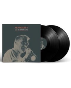 MORRISSEY - L.A. TURNAROUND (2LP)