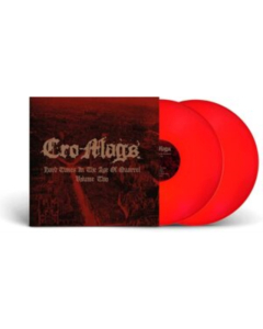CRO-MAGS - HARD TIMES IN THE AGE OF QUARREL: VOL 2 (2LP/RED VINYL)