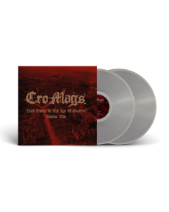 CRO-MAGS - HARD TIMES IN THE AGE OF QUARREL: VOL 2 (CLEAR VINYL/2LP)