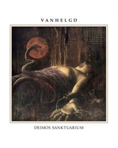 VANHELGD - DEIMOS SANKTUARIUM