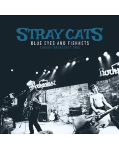 STRAY CATS - BLUE EYES & FISHNETS (2LP) (I)