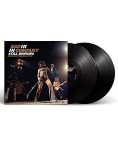 BAD COMPANY - STILL RUNNING (I)