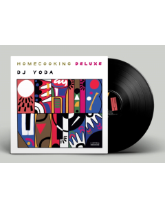 DJ YODA - HOME COOKING DELUXE (LP/7 INCH)
