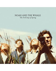 First Days Of Spring - Noah & The Whale