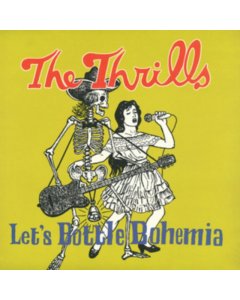 THRILLS - LET'S BOTTLE BOHEMIA (BONUS 7INCH VINYL/2LP)