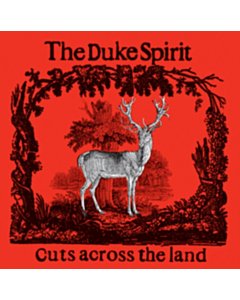 Cuts Across The Land (Deluxe) (2Lp/Red Splatter/Yellow Splatter Vinyl) - Duke Spirit