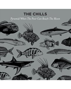 Pyramid / When The Poor Can Reach The Moon - Chills