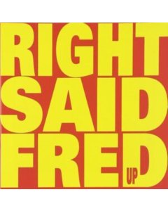 RIGHT SAID FRED - UP
