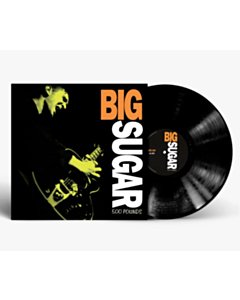 500 Pounds - Big Sugar