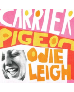LEIGH,ODIE - CARRIER PIGEON (TANGERINE VINYL)