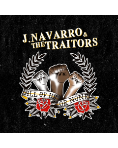 J. NAVARRO & THE TRAITORS - ALL OF US OR NONE (BLACK/YELLOW SWIRL VINYL)