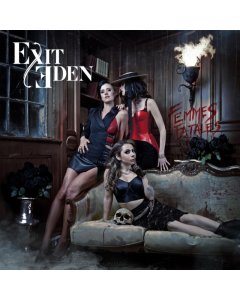 Femmes Fatales - Exit Eden