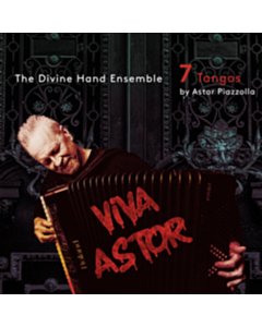 Viva Astor - Divine Hand Ensemble
