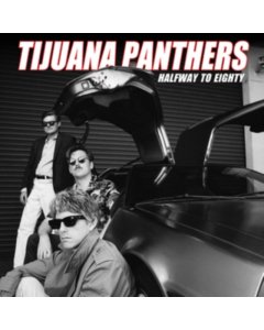 Halfway To Eighty - Tijuana Panthers
