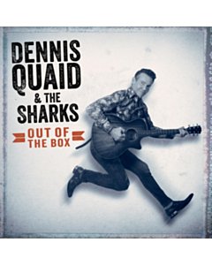 Out Of The Box - Dennis & The Sharks Quaid