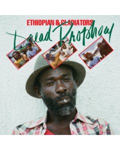 ETHIOPIAN & GLADIATORS - DREAD PROPHECY (I)
