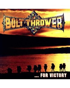 For Victory - Bolt Thrower