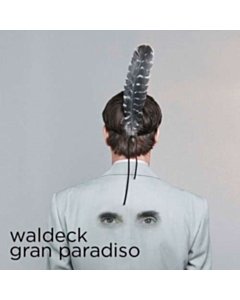 Waldeck - Gran Paradiso