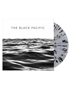 Here Comes Our Wave (Clear With Black & White Splatter Vinyl) - Black Pacific