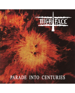 NIGHTFALL - PARADE INTO CENTURIES